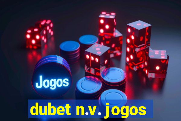 dubet n.v. jogos